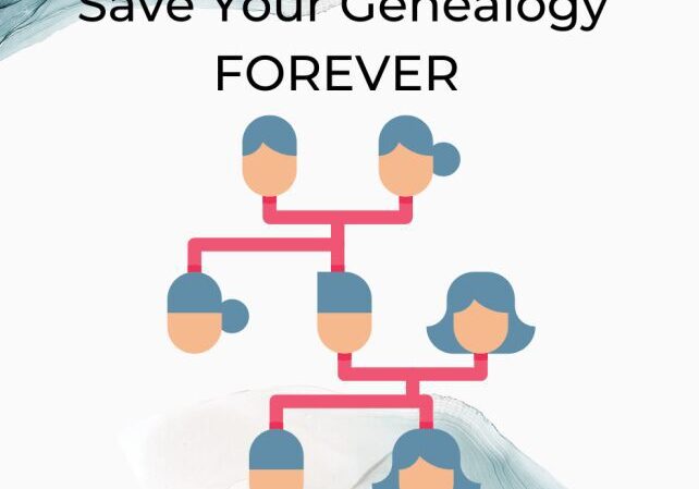Save-Your-Genealogy-FOREVER
